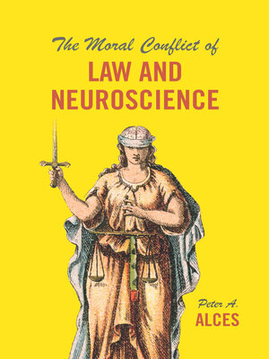 cover image of The Moral Conflict of Law and Neuroscience